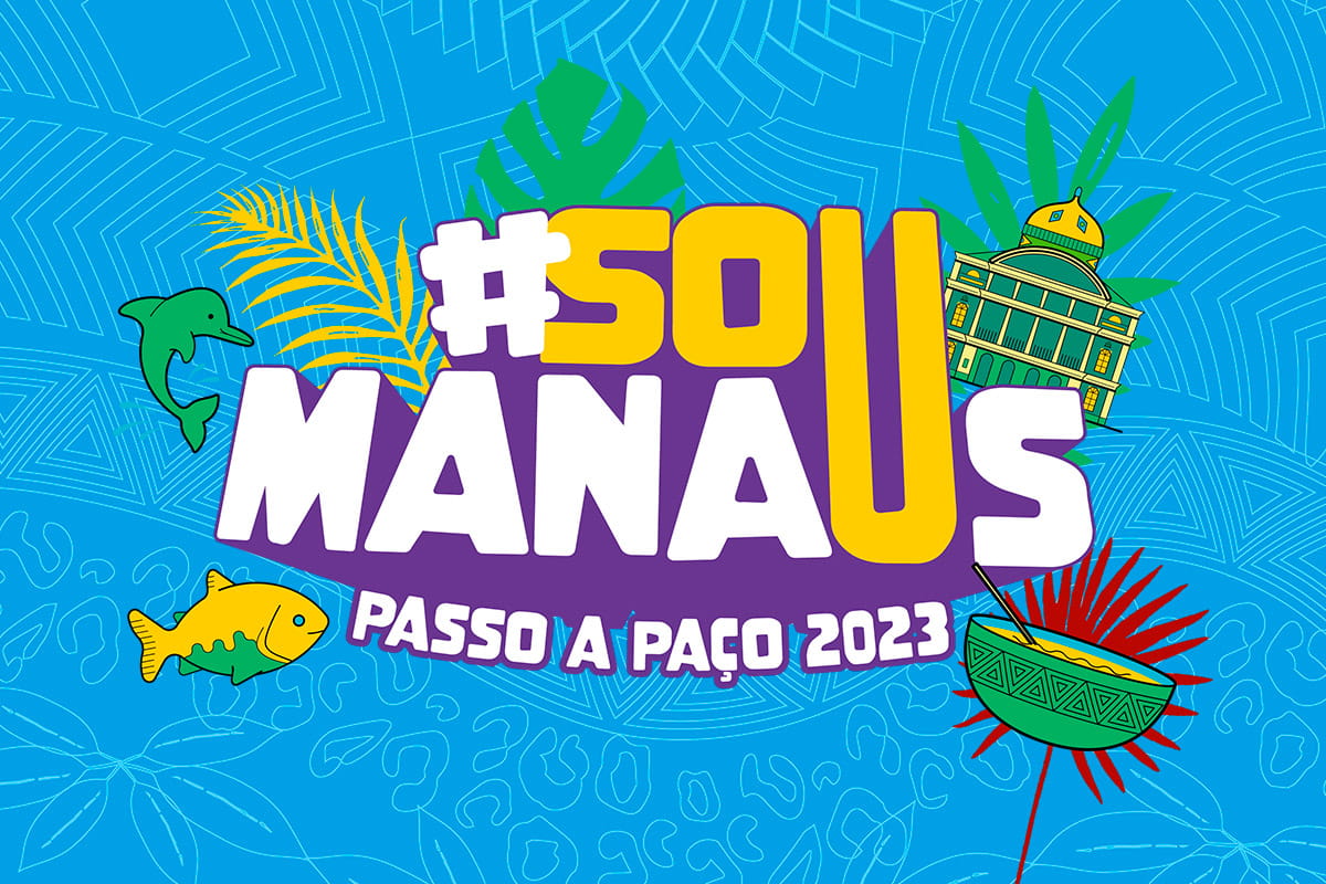 Saiba tudo sobre o #SouManaus 2023 que começa hoje