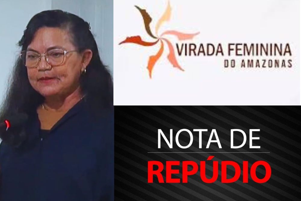 Virada Feminina do Amazonas repudia fala de vereadora de Borba que defendeu violência contra a mulher